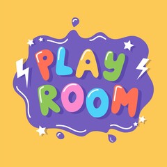 Play room, colorful sign template with hand drawn lettering, vector illustration
