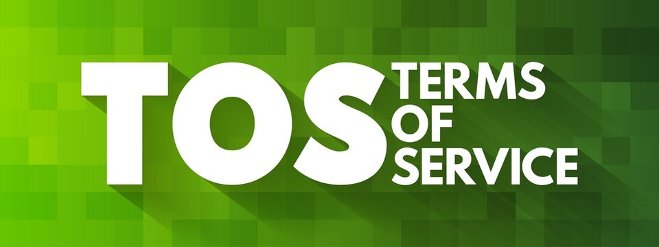 TOS - Terms Of Service Acronym, Concept Background