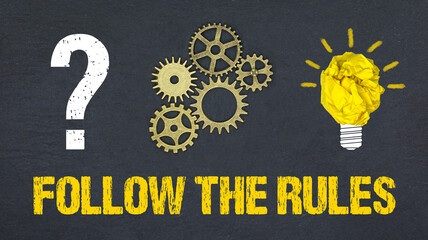 Follow the Rules