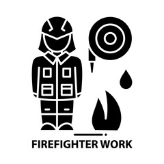 firefighter work icon, black vector sign with editable strokes, concept illustration