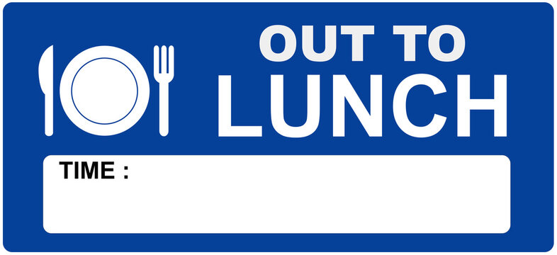 out to lunch sign