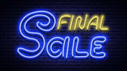 Fototapeta premium Neon glowing final sale signboard on brick wall. Vector illustration.