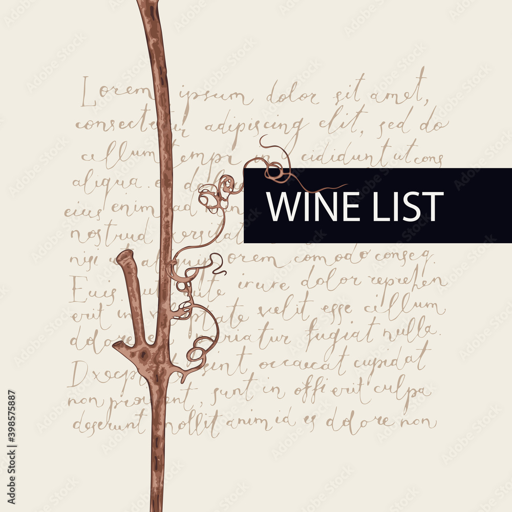 Poster wine list for restaurant or cafe with a dry vine branch and handwritten text lorem ipsum on a light 