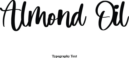Almond Oil Cursive Calligraphy Text on White Background