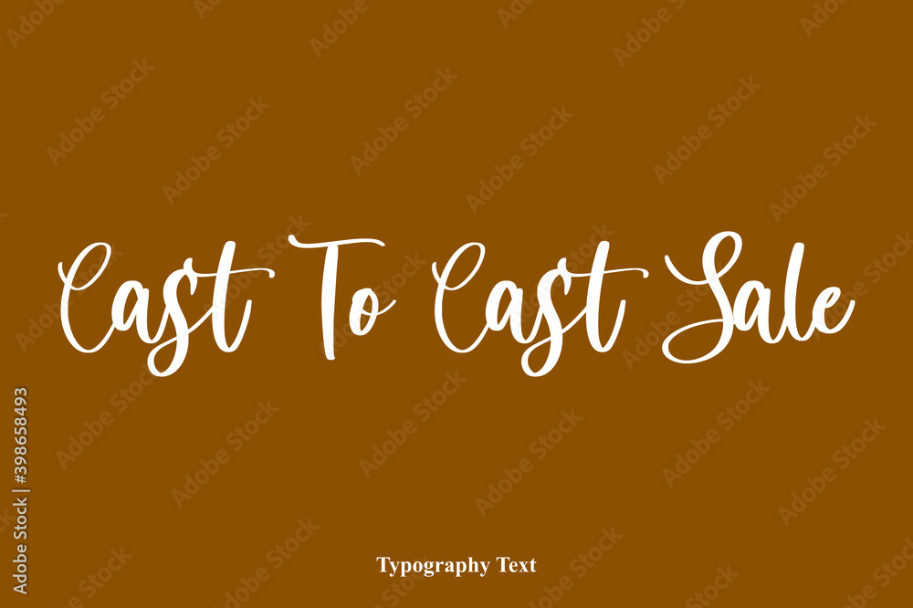 Fototapete cast to cast sale handwriting cursive typescript typography on brown background