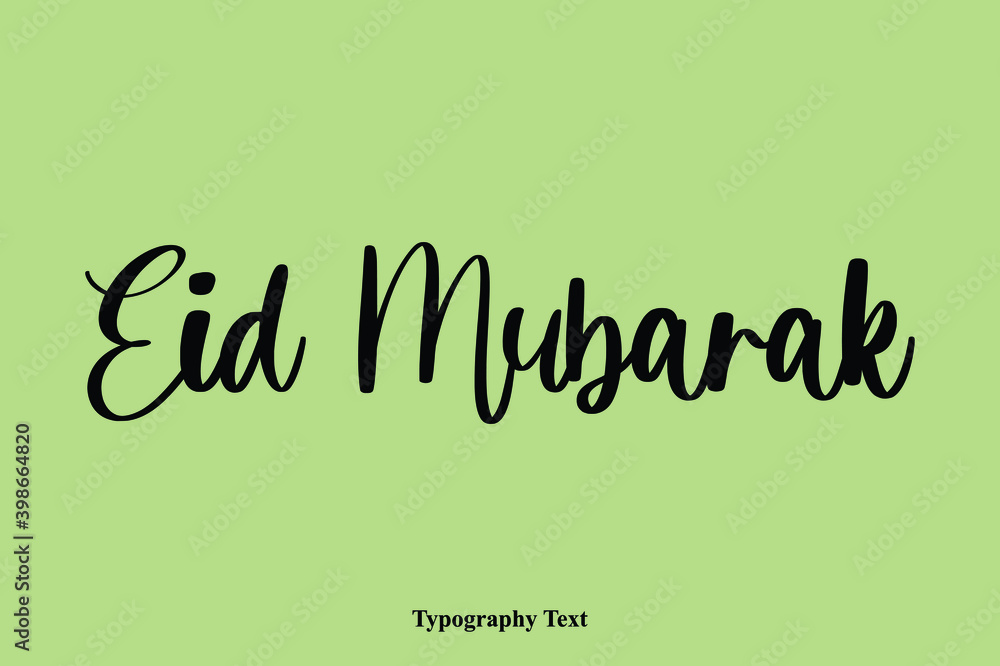 Fototapete eid mubarak handwriting cursive typescript typography phrase