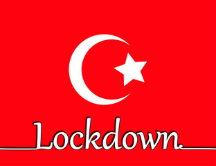 Continuous one line drawing - lettering Lockdown on the Turkey flag. Turkey lockdown preventing coronavirus spread or outbreak. Vector illustration.