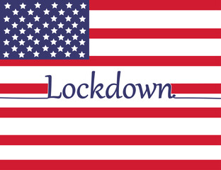 Vector illustration. Continuous one line drawing - lettering Lockdown on the US flag. USA lockdown preventing coronavirus spread or outbreak.