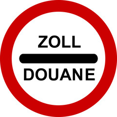 Zoll Douane road sign