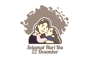 Translation: Happy Mother day, December 22. Mother day (hari Ibu) Vector illustration.  Suitable for greeting card, poster and banner.