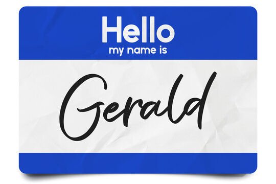 Hello my name is Gerald