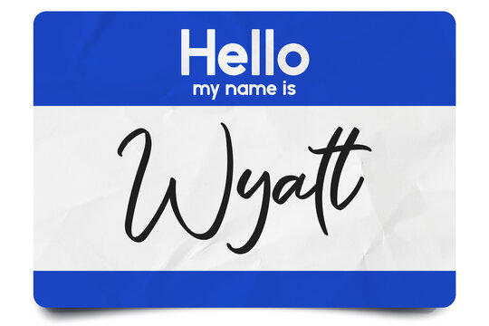 Hello my name is Wyatt