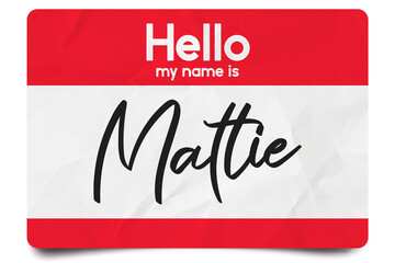 Hello my name is Mattie