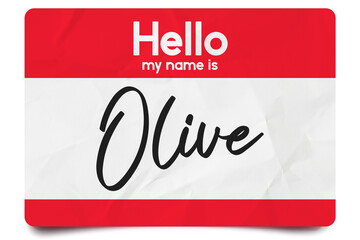 Hello my name is Olive
