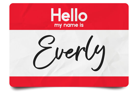 Hello my name is Everly