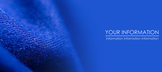 blue fabric material cloth macro blur background, space for text