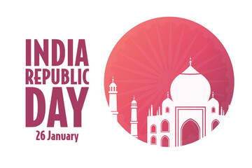 Happy India Republic Day. 26 January. Holiday concept. Template for background, banner, card, poster with text inscription. Vector EPS10 illustration.