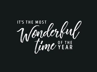 It's The Most Wonderful Time Of The Year, Wonderful, Christmas Background, Christmas Text, Handwritten Card, Greeting Card Vector Text Background