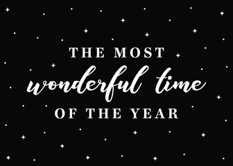 It's The Most Wonderful Time Of The Year, Wonderful, Christmas Background, Christmas Text, Handwritten Card, Greeting Card Vector Text Background