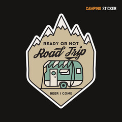 Camping adventure sticker design. Travel hand drawn logo emblem. State park label isolated. Stock vector Road Trip graphics