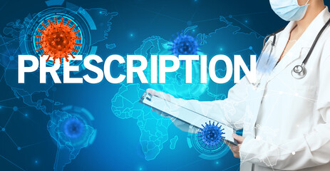 Doctor fills out medical record with PRESCRIPTION inscription, virology concept