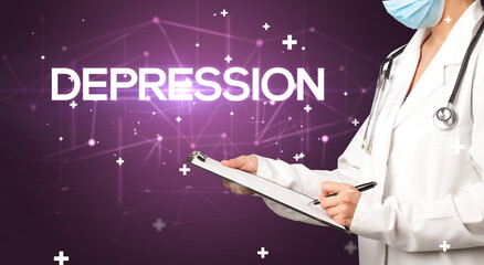 Doctor fills out medical record with DEPRESSION inscription, medical concept