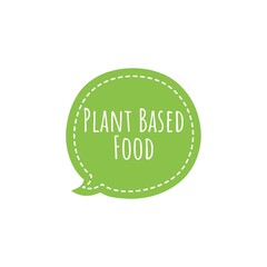 ''Plant based food'' Lettering