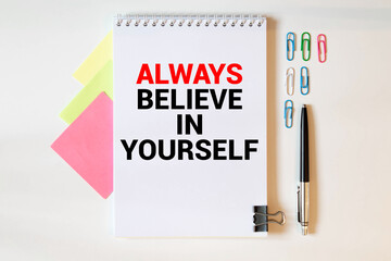 Always believe in yourself - handwriting on an napkin.
