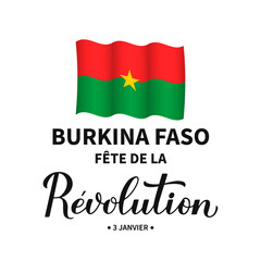 Burkina Faso Revolution Day lettering in French with flag. National holiday celebrate on January 3. Vector template for typography poster banner, flyer, sticker, greeting card, postcard, etc