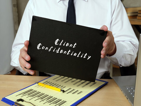 Business Concept Meaning Client Confidentiality With Sign On The Page.