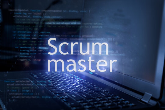 Scrum master inscription against laptop and code background. Scrum is facilitated by a scrum master.