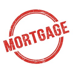 MORTGAGE text written on red grungy round stamp.