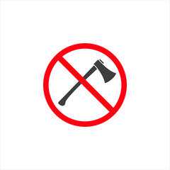 Forbidden sign with axe glyph icon. No deforestation prohibition. Stop silhouette symbol. Negative space. Vector isolated illustration