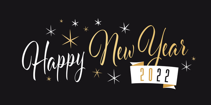 372 BEST &quot;Happy New Year 2022&quot; IMAGES, STOCK PHOTOS &amp; VECTORS | Adobe Stock