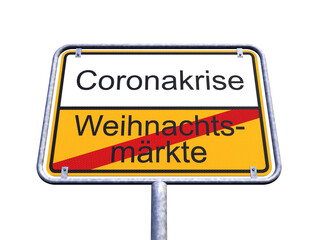3d Illustation - Ortsschild - Ortstafel - Coronavirus - Coronakrise - Weihnachtsmärkte - covid 19 - Freisteller - Freigestellt