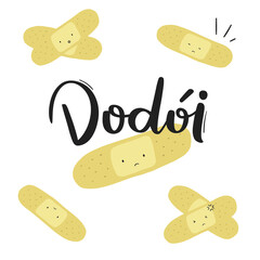 Dodói. Sick. Brazilian Portuguese Hand Lettering Calligraphy for sickness with curative draw. Vector.