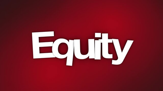Equity Fairness Equal Treatment Just Inclusion Word 3d Animation