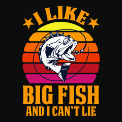 I like big fish and i can't lie - fishing t shirt design