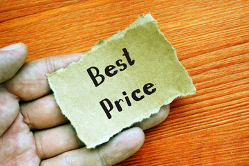 Conceptual photo about Best Price with written phrase.