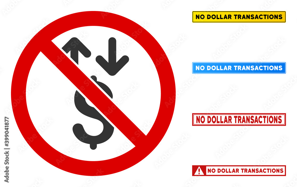 Poster no dollar transactions sign with badges in rectangle frames. illustration style is a flat iconic sym