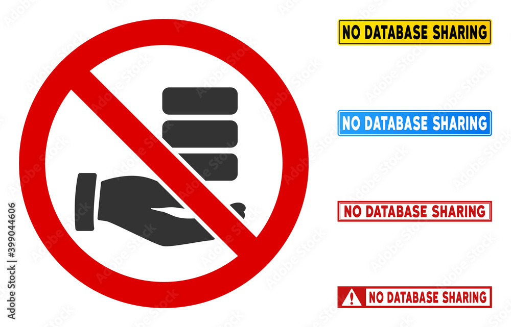 Poster no database sharing sign with phrases in rectangle frames. illustration style is a flat iconic symbo