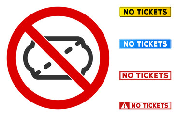 No Ticket sign with phrases in rectangle frames. Illustration style is a flat iconic symbol inside red crossed circle on a white background. Simple No Ticket vector sign, designed for rules,