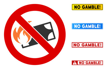 No Burn Money sign with texts in rectangular frames. Illustration style is a flat iconic symbol inside red crossed circle on a white background. Simple No Burn Money vector sign, designed for rules,