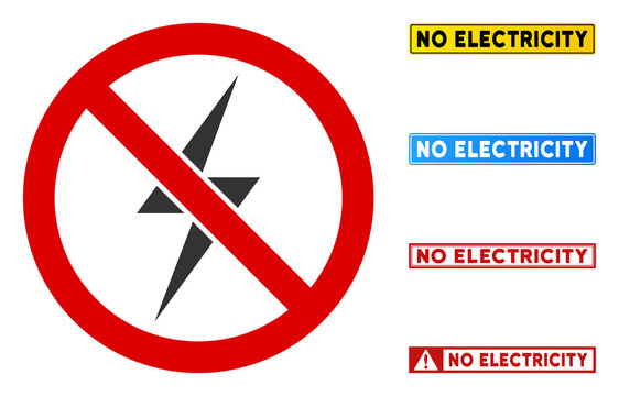 No Electricity sign and texts in rectangle frames. Illustration style is a flat iconic symbol inside red crossed circle on a white background. Simple No Electricity vector sign, designed for rules,