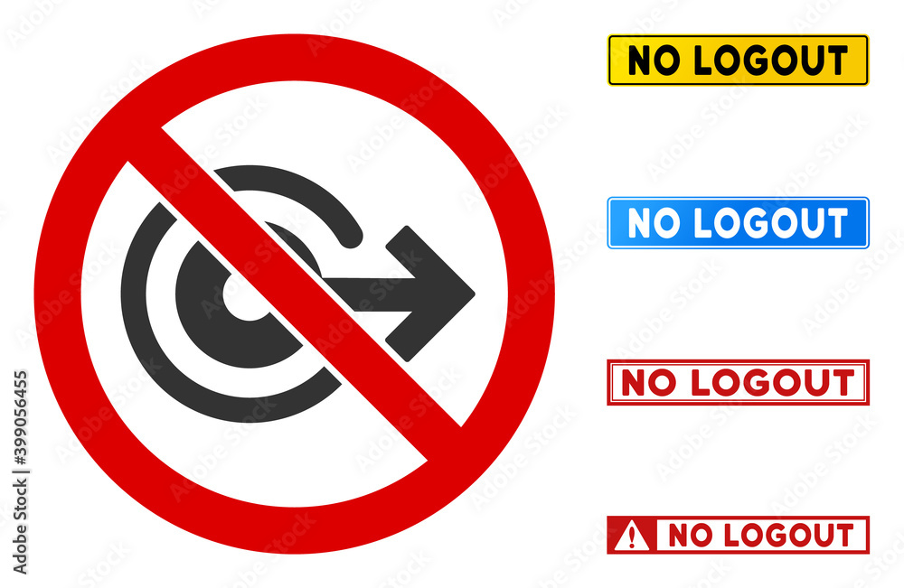 Poster no logout sign with texts in rectangle frames. illustration style is a flat iconic symbol inside red