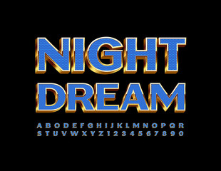 Vector chic card Night Dream. Blue and Gold textured Font. 3D elite Alphabet Letters and Numbers set