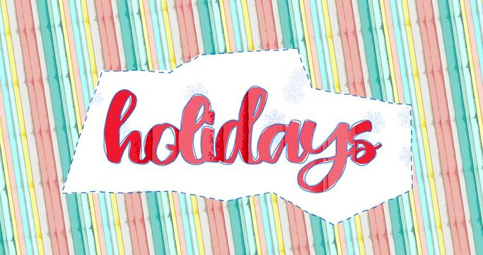 Children's drawing-style HOLIDAYS header with simple animation on a bright yellow background