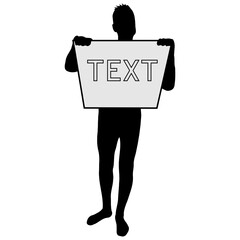 The silhouette of a man stands straight with his head raised and holds a poster with the text in front of him. Black silhouette of a man on a white background isolated.