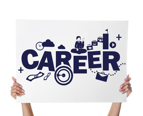 Female hands holding poster with text CAREER on white background