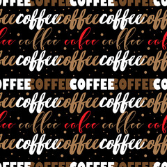 Coffee seamless pattern design. Decorate text in brown colors.